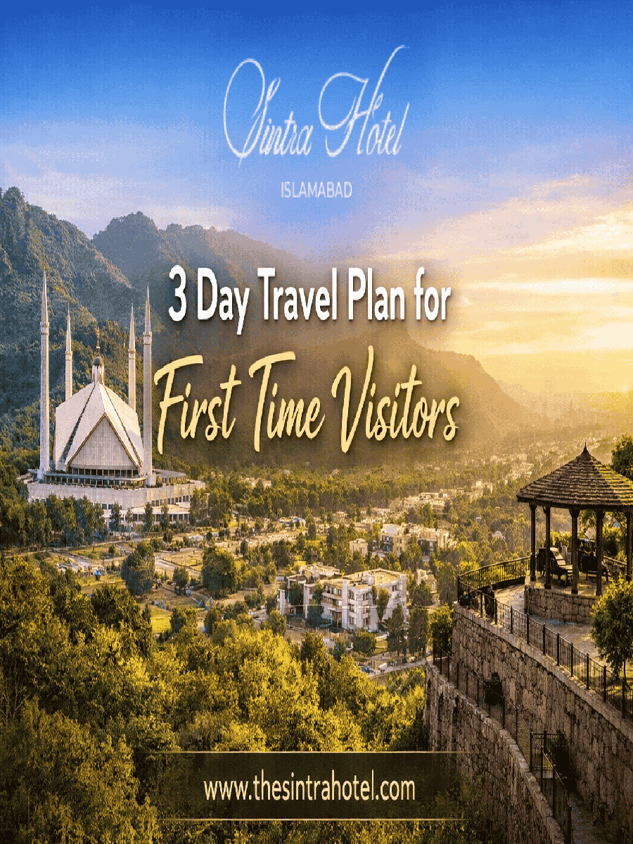 3 Day Islamabad Travel Itinerary for First Time Visitors